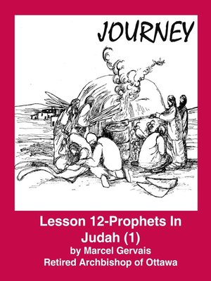 cover image of Journey--Lesson 12--Prophets in Judah (1)
